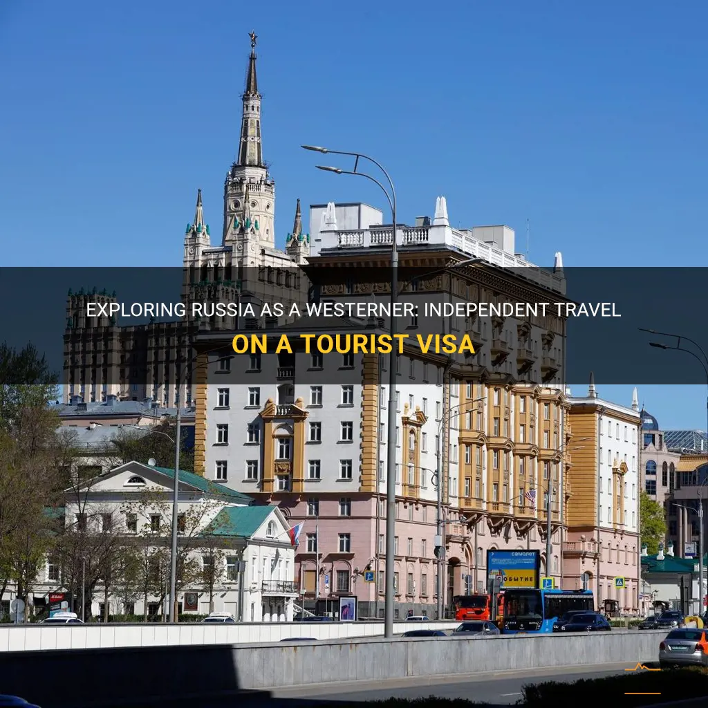 can westerners travel independently through russia on tourist visa