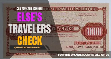 Is it Possible to Cash Someone Else's Traveler's Check? Here's What You Need to Know