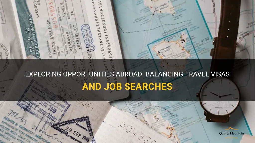 can you have travel visa and search for job