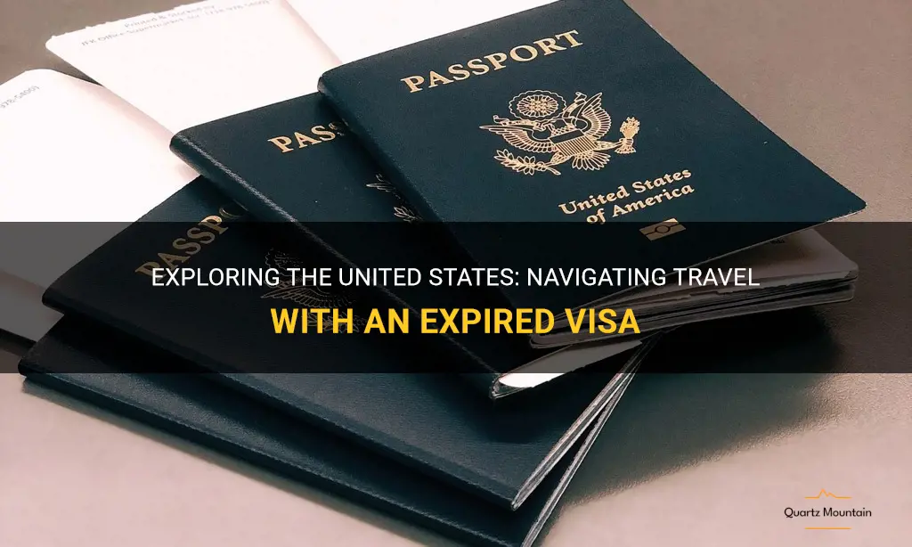 can you travel around us with expired visa