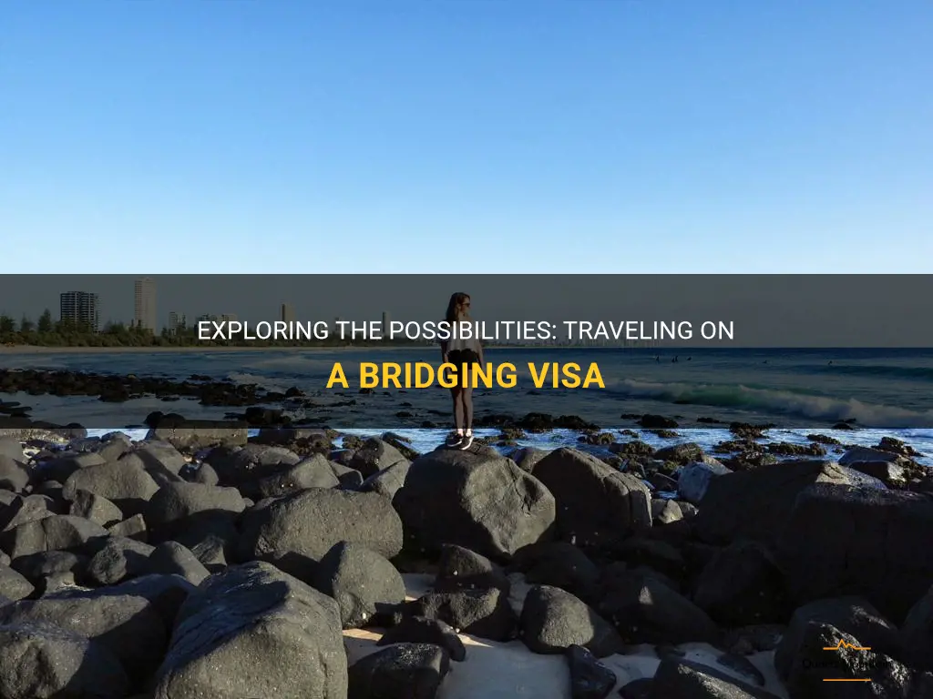 can you travel on a bridging visa