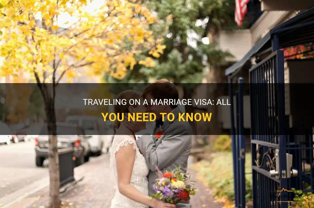 can you travel on a marriage visa