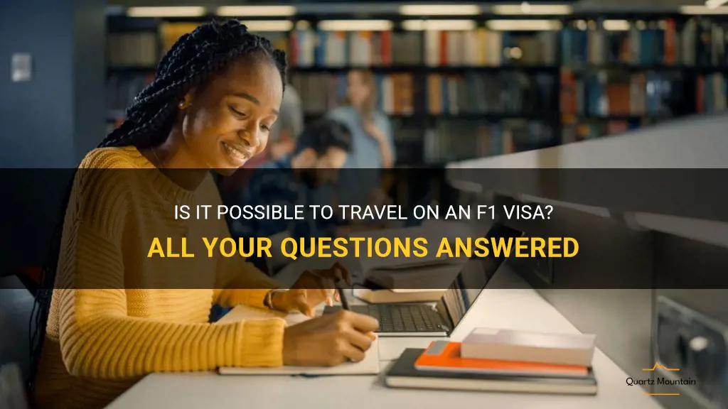 can you travel on f1 visa