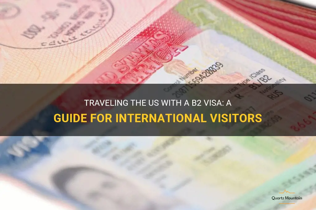 can you travel the us with a b2 visa