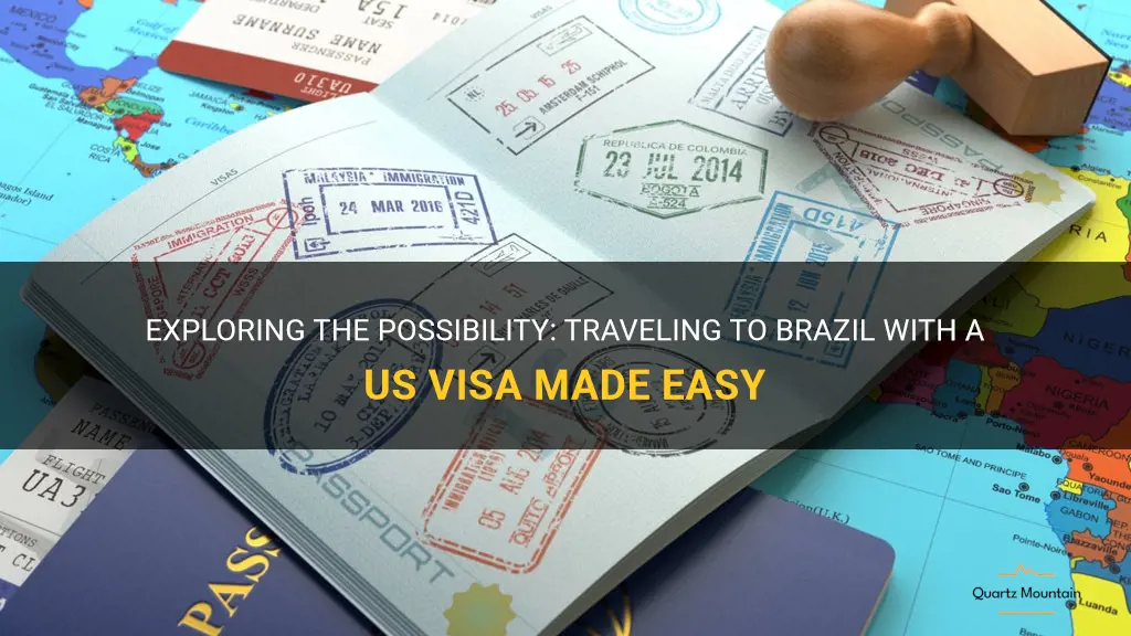 can you travel to brazil with a us visa