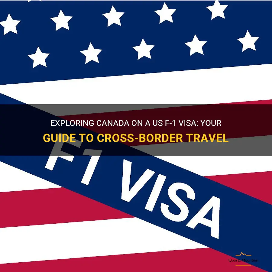 can you travel to canada on a us f-1 visa