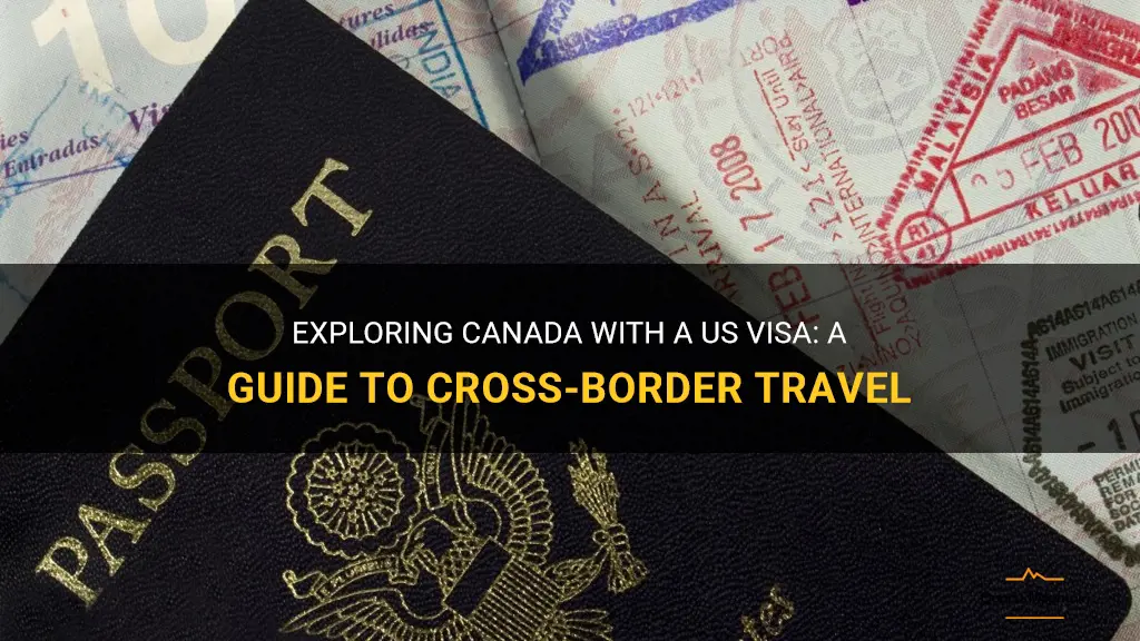 can you travel to canada on a us visa