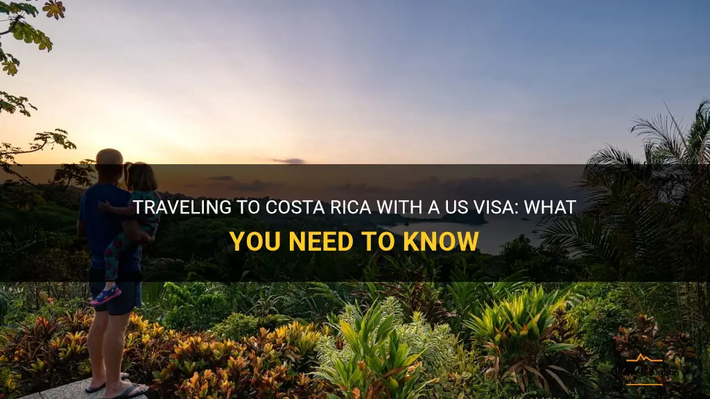 can you travel to costa rica with a us visa
