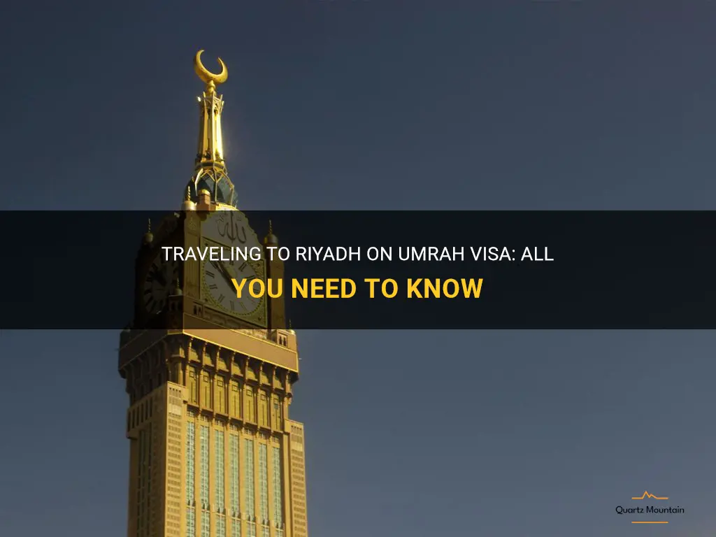 can you travel to riyadh on umrah visa