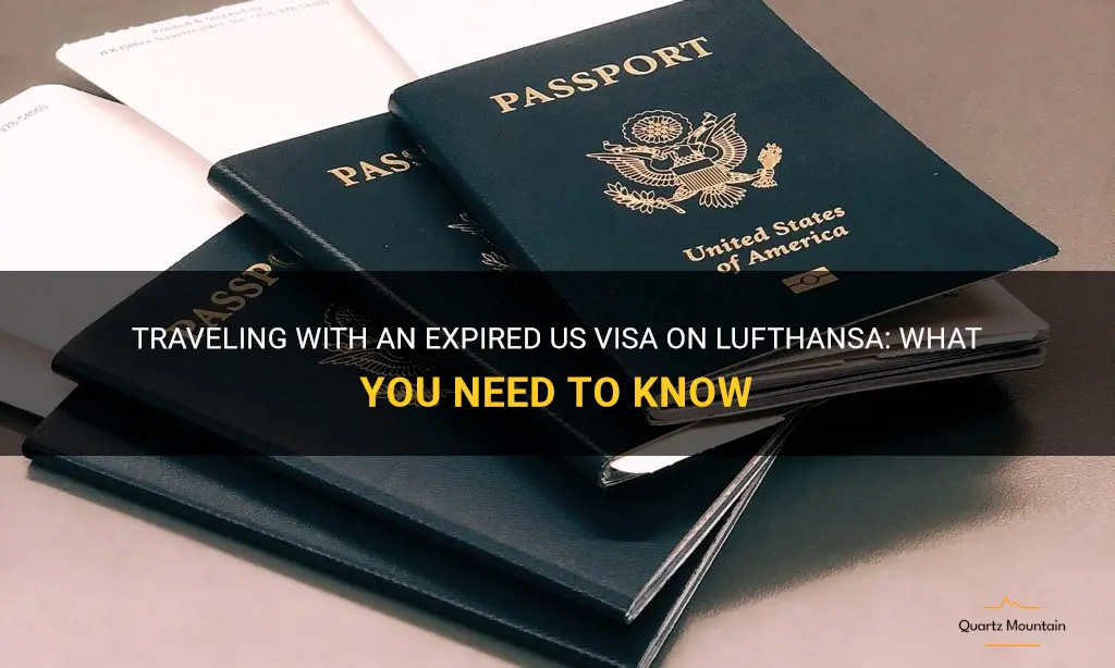 can you travel with expired us visa on lufthansa