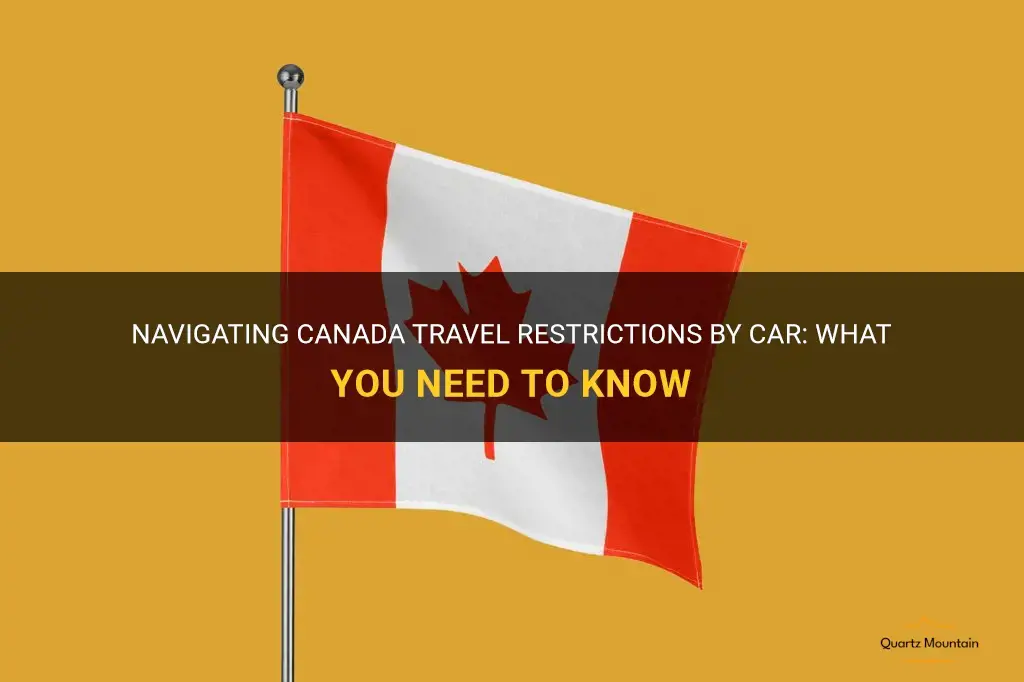 canada travel restrictions by car