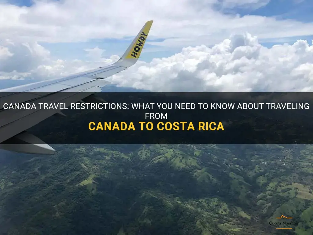 canada travel restrictions costa rica