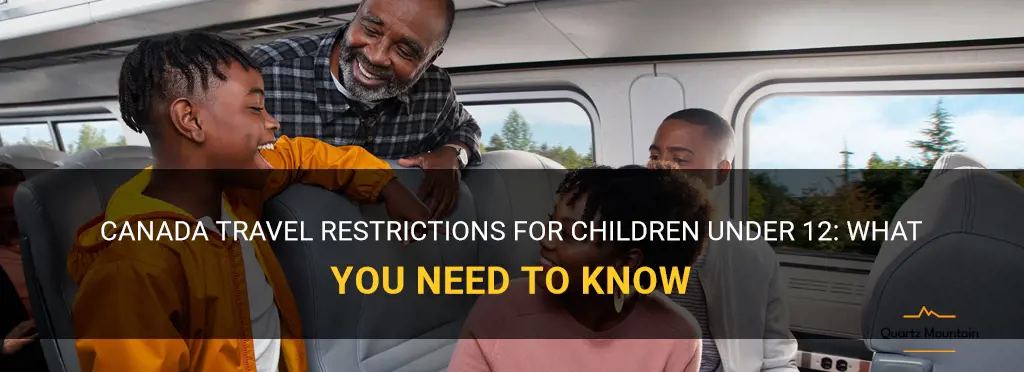 canada travel restrictions under 12