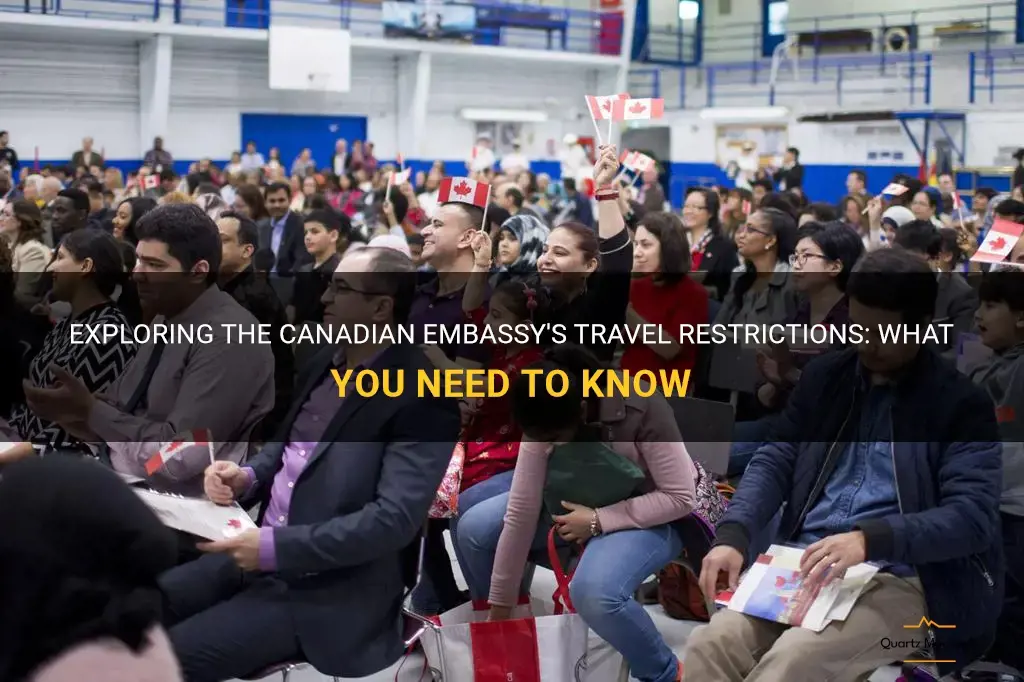 canadian embassy travel restrictions