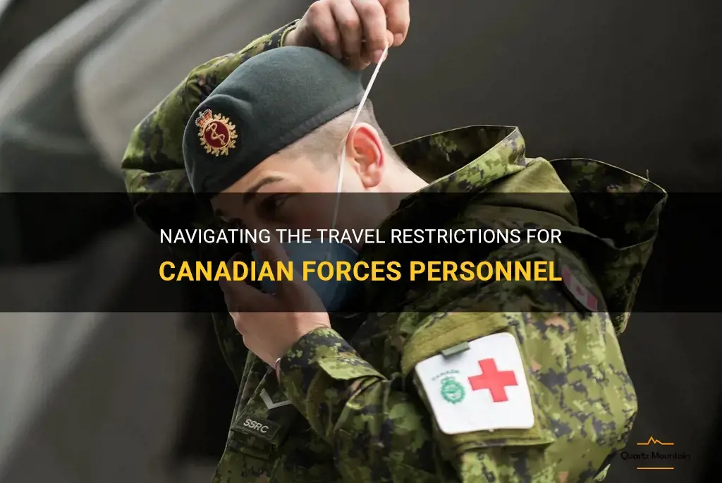 canadian forces travel restrictions