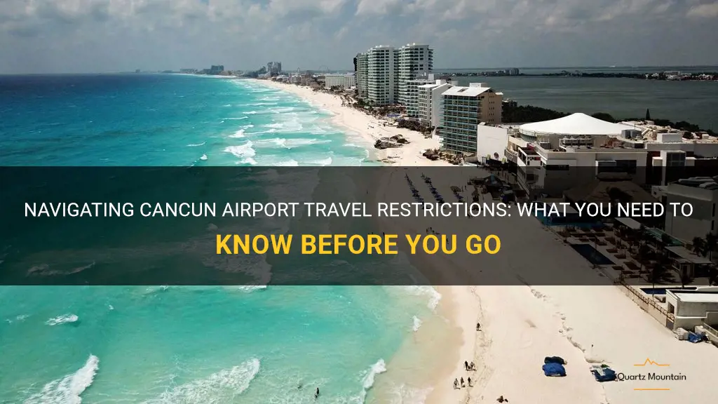 cancun airport travel restrictions