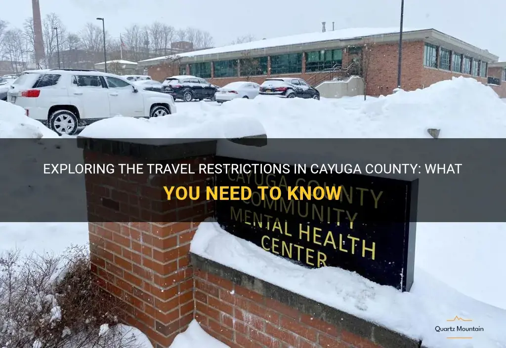 cayuga county travel restrictions