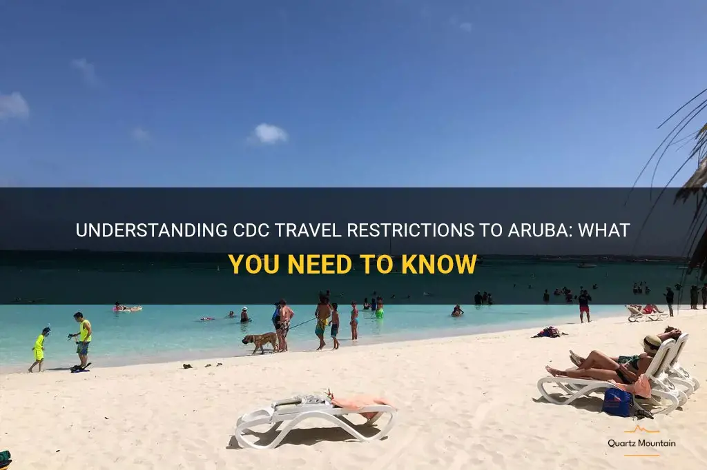 cdc aruba travel restrictions