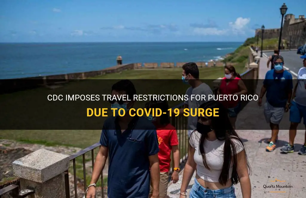 cdc puerto rico travel restrictions
