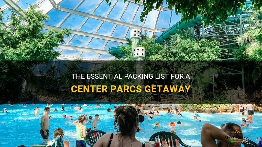 center parcs what to pack