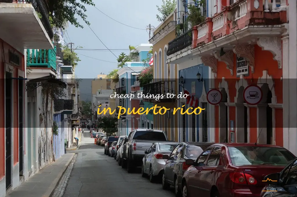 cheap things to do in puerto rico
