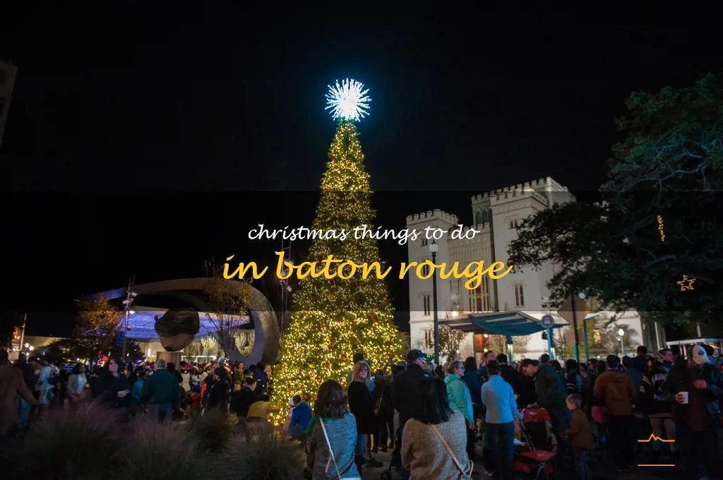 christmas things to do in baton rouge