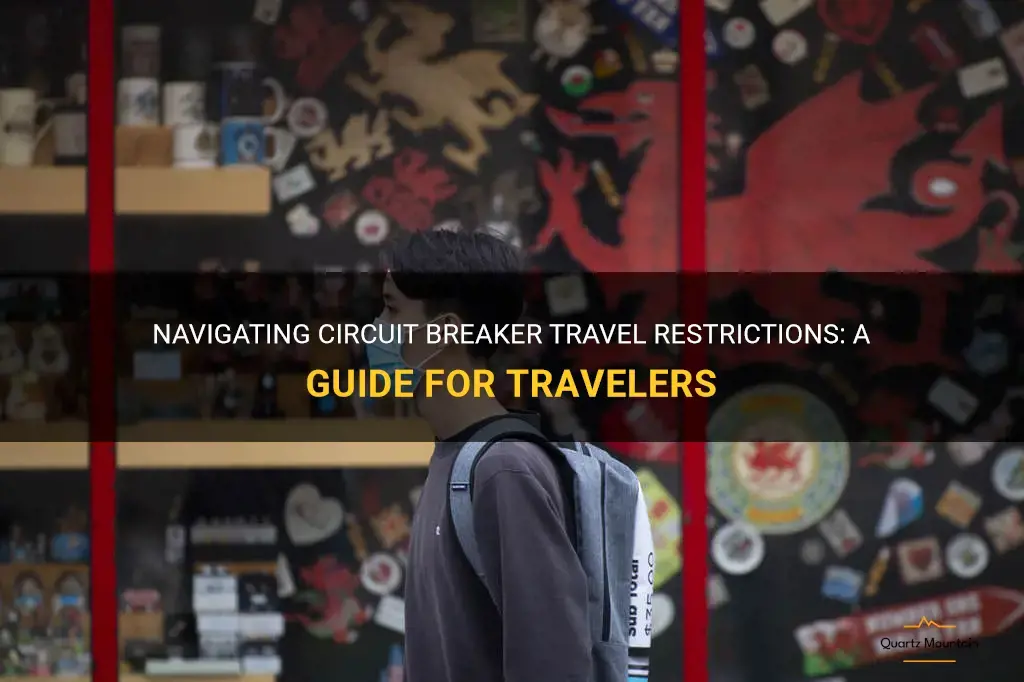 circuit breaker travel restrictions