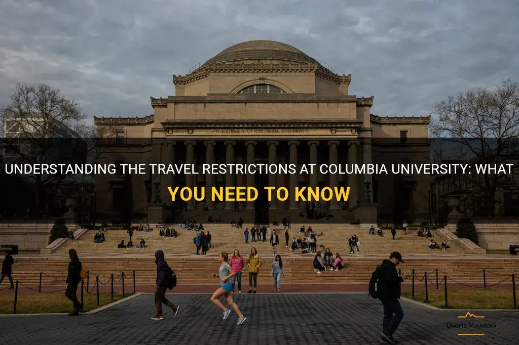 columbia university travel restrictions