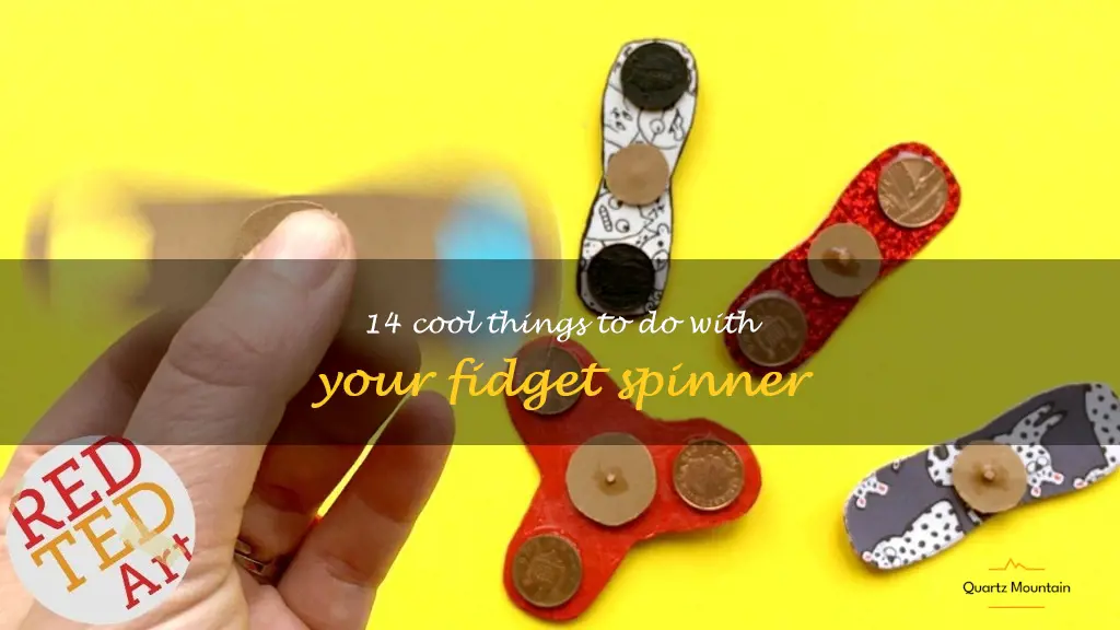 cool things to do with fidget spinner