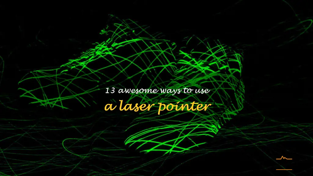 cool things to do with laser pointer