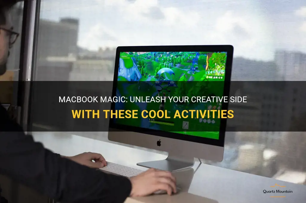 cool things to do with your macbook