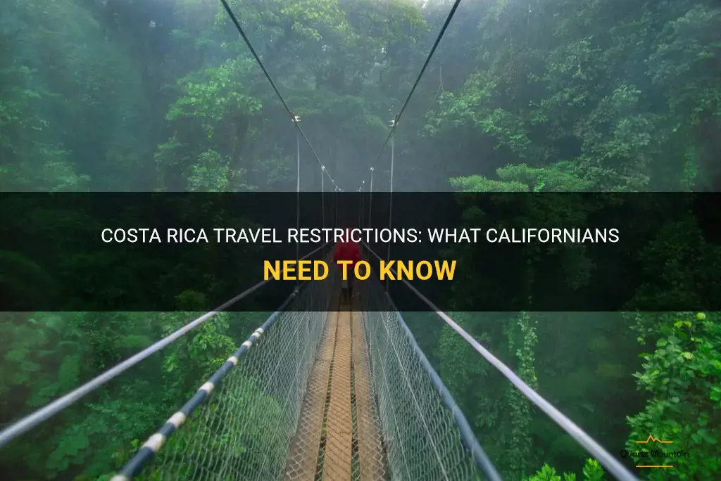 costa rica travel restrictions california