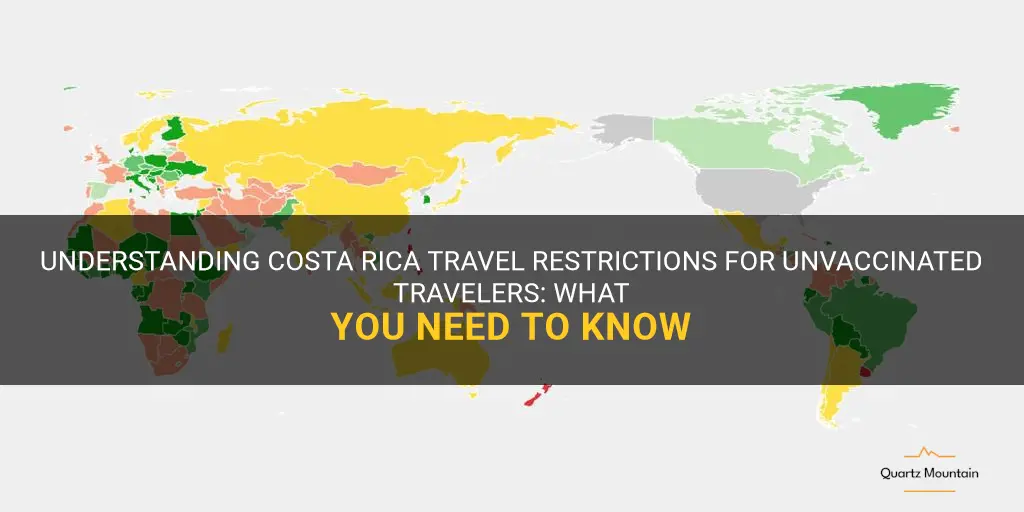 costa rica travel restrictions unvaccinated