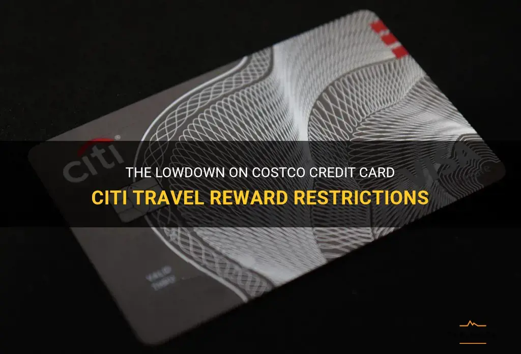 costco credit card citi travel reward restrictions