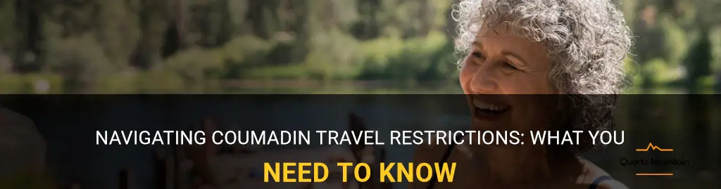 coumadin travel restrictions
