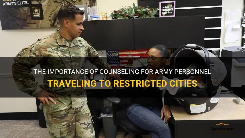 counseling for traveling to restricted city army