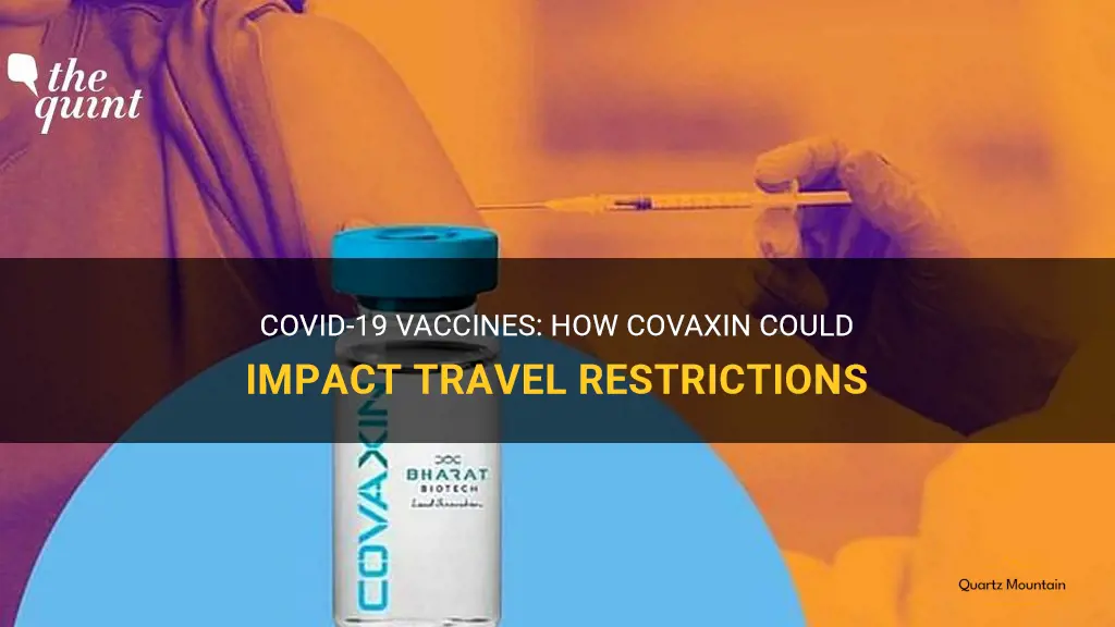 covaxin and travel restrictions