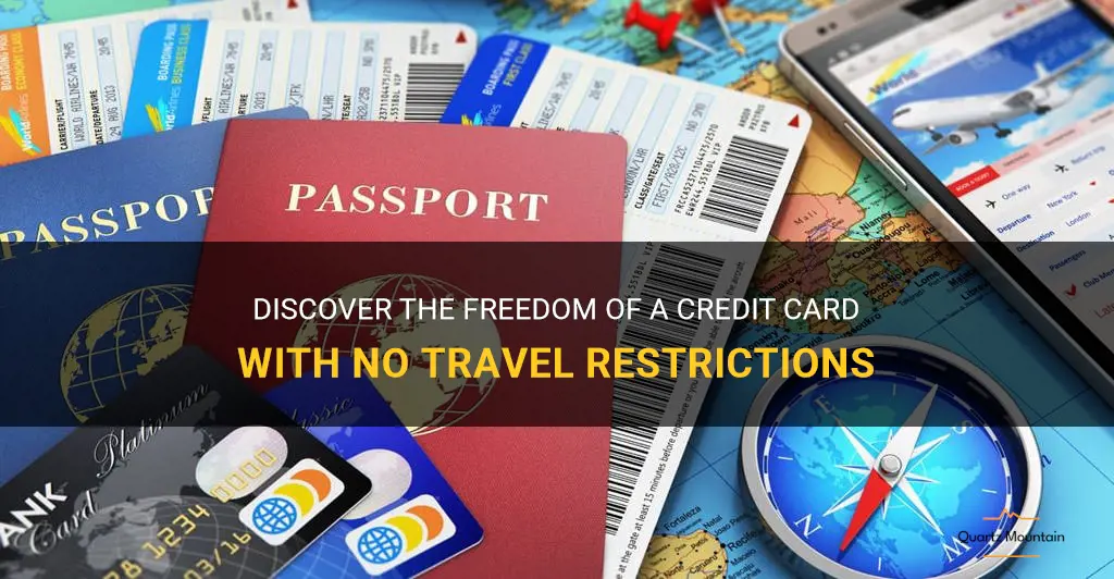 credit card with no travel restrictions