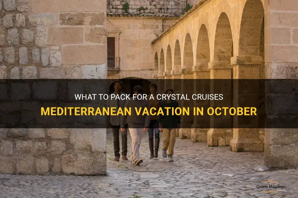 crystal cruises what to pack for mediterranean in October