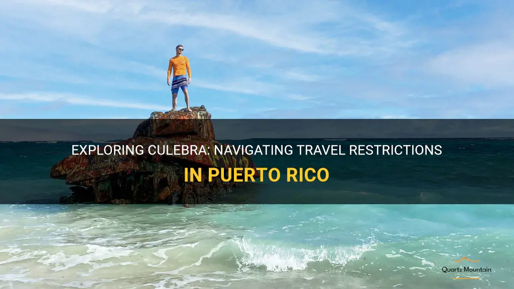 culebra puerto rico travel restrictions