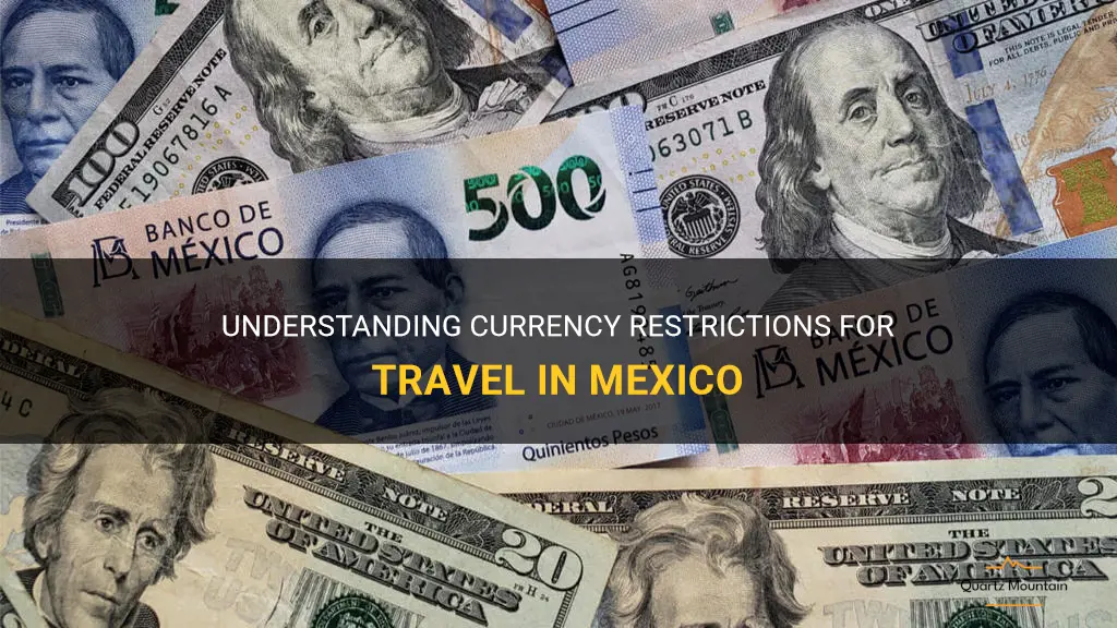 currency restrictions mexico travel