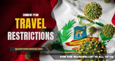 Understanding the Current Peru Travel Restrictions: What You Need to Know