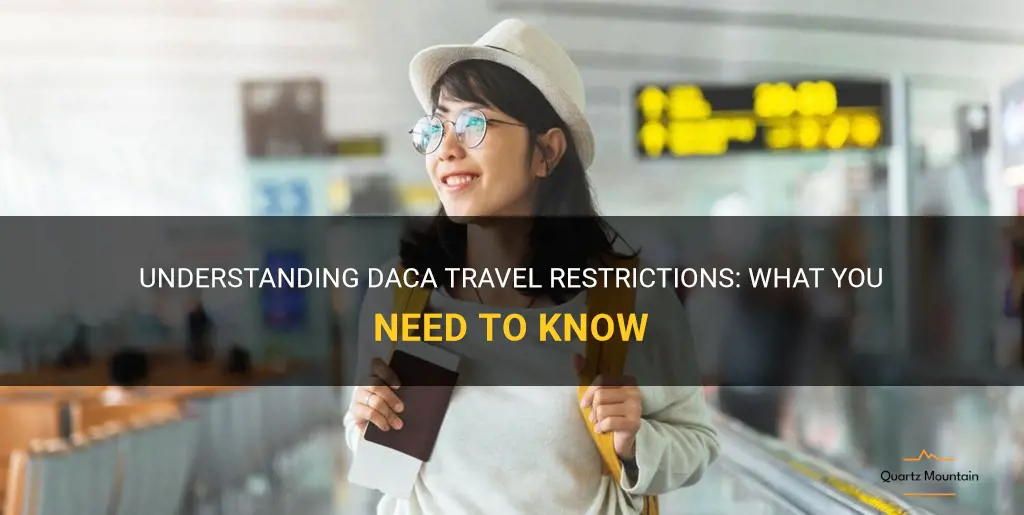 daca travel restrictions