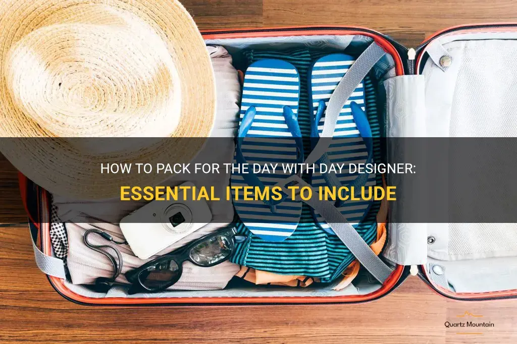 day designer what to pack