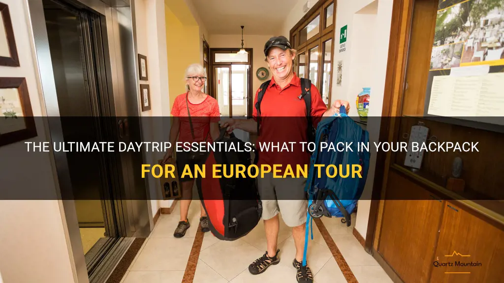 daytrip essentials what to pack in your backpack european tour