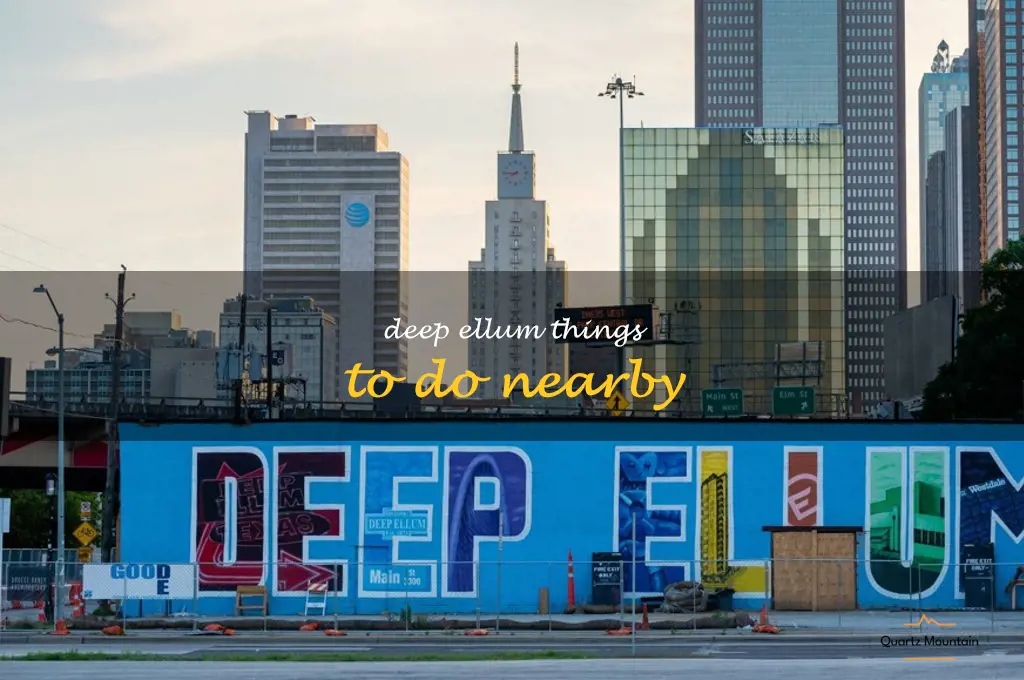deep ellum things to do nearby