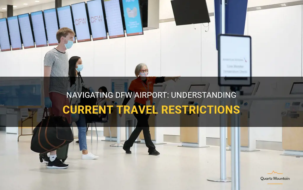 dfw airport travel restrictions