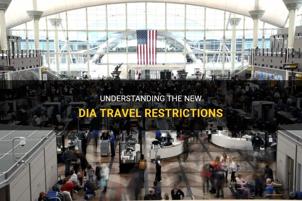 dia travel restrictions