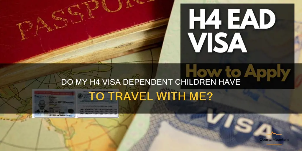 do my h4 visa kids have to travel