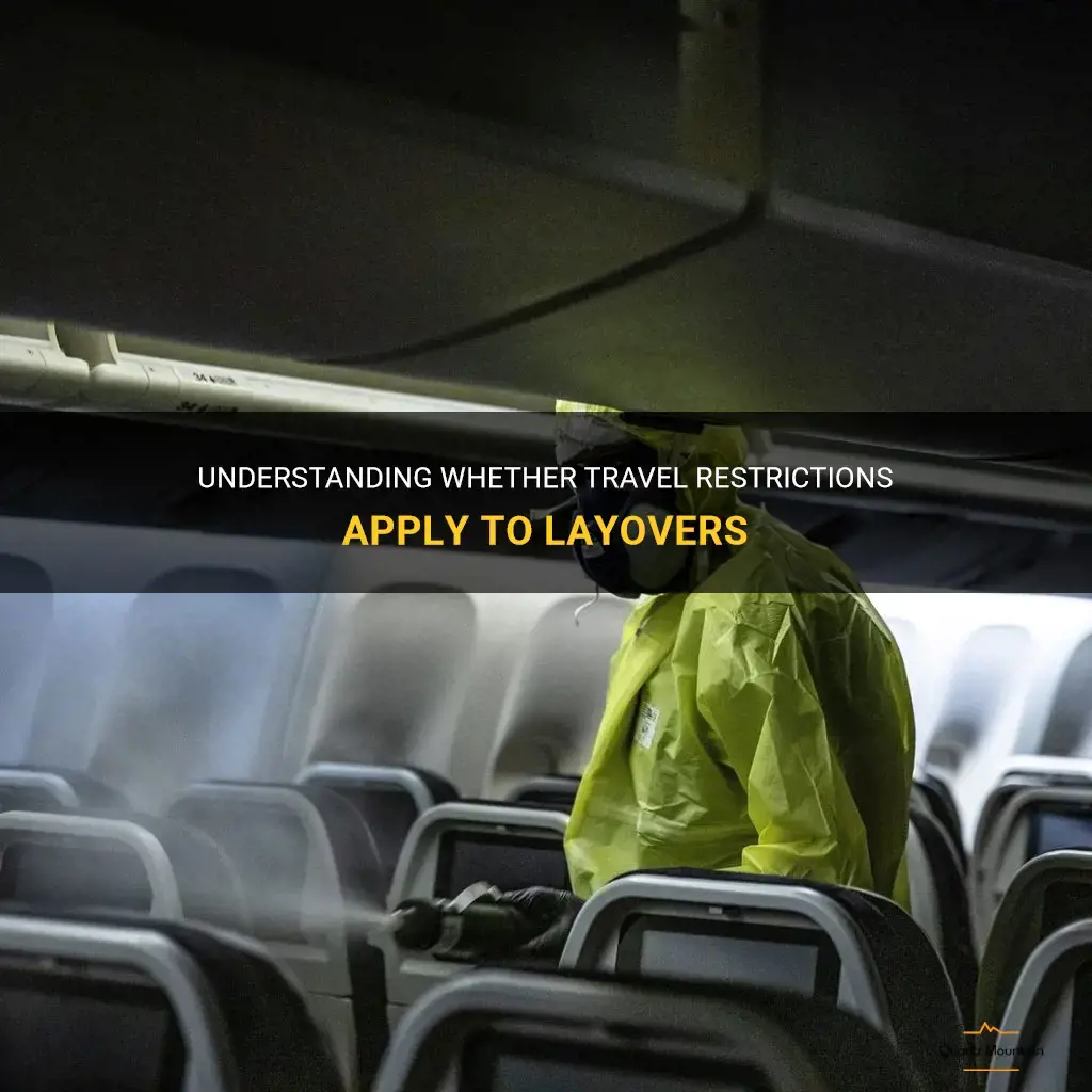 do travel restrictions apply to layovers
